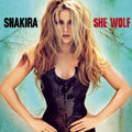 Shakira — She Wolf (Deluxe Version), vinyl LP album cover