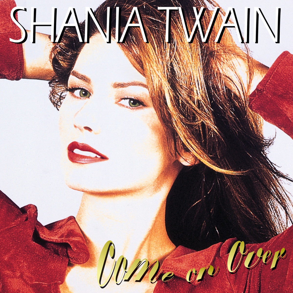 Shania Twain — Come On Over (Diamond Edition / Super Deluxe), vinyl LP album cover