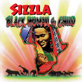 Sizzla — Black Woman & Child  (2024 Remaster), vinyl LP album cover