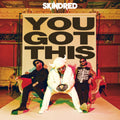 Skindred — You Got This, vinyl LP album cover