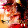 Slipknot — The End, So Far, CD album cover