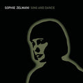 Sophie Zelmani — Sing and Dance, vinyl LP album cover