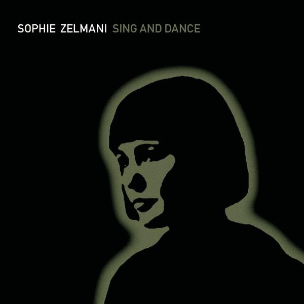 Sophie Zelmani — Sing and Dance, vinyl LP album cover