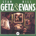 Stan Getz & Bill Evans — Stan Getz & Bill Evans (Previously Unreleased Recordings), vinyl LP album cover