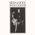 Stan Getz — Sweet Rain, vinyl LP album cover