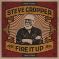 Steve Cropper — Fire It Up, vinyl LP album cover