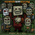 Stretch Arm Strong — Free at Last, vinyl LP album cover