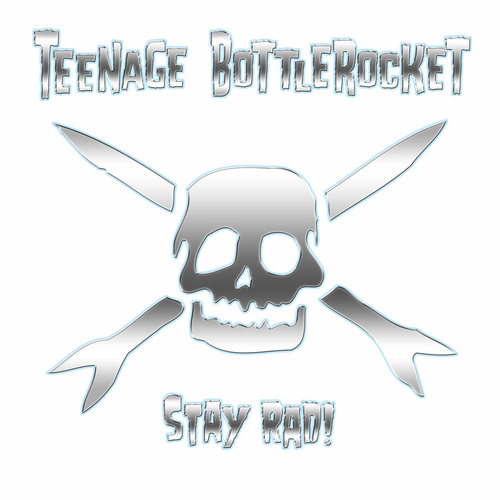 Teenage Bottlerocket — Stay Rad!, vinyl LP album cover