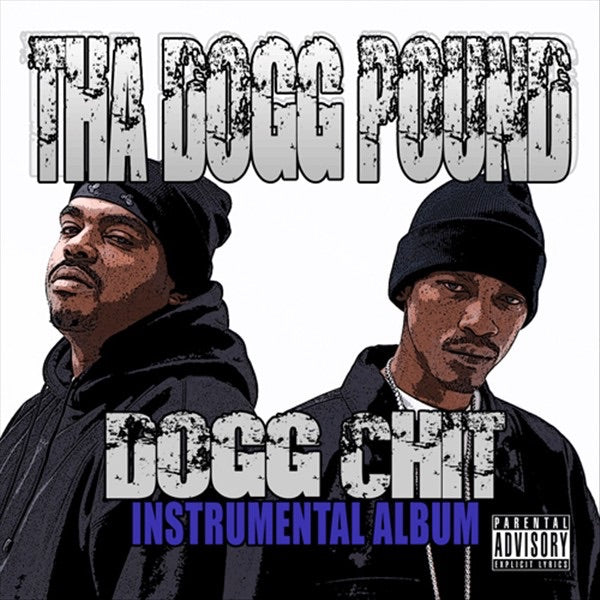 Tha Dogg Pound — Dogg Chit (Instrumental Album), vinyl LP album cover