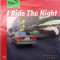 The 7th (2) Featuring  Lynn Roderick and  Grayland Bembry — I Ride The Night, 7-inch vinyl single album cover