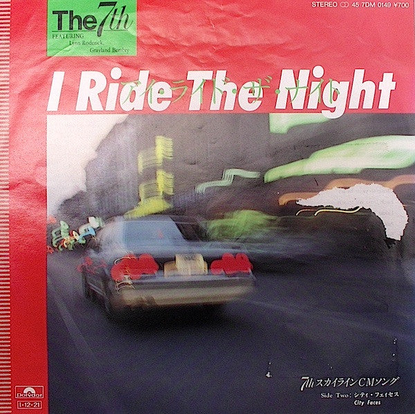 The 7th (2) Featuring  Lynn Roderick and  Grayland Bembry — I Ride The Night, 7-inch vinyl single album cover