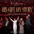 The Collingsworth Family — His Gift, My Story: Kim's Musical Journey (Live) [Deluxe], CD album cover