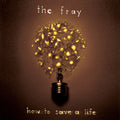 The Fray — How to Save a Life, vinyl LP album cover