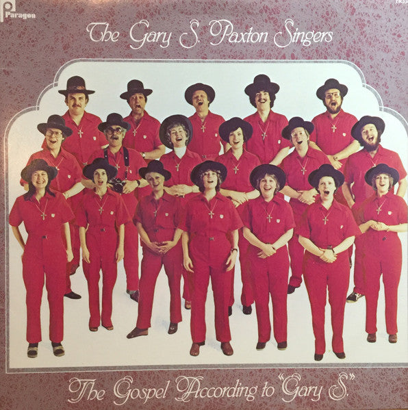 The Gary S. Paxton Singers* — The Gospel According To "Gary S.", vinyl LP album cover