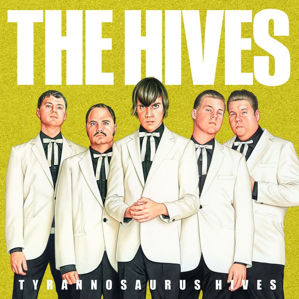 The Hives — Tyrannosaurus Hives, vinyl LP album cover