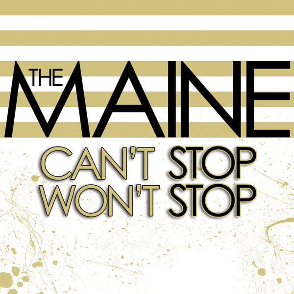 The Maine — Can't Stop Won't Stop (15th Anniversary), vinyl LP album cover