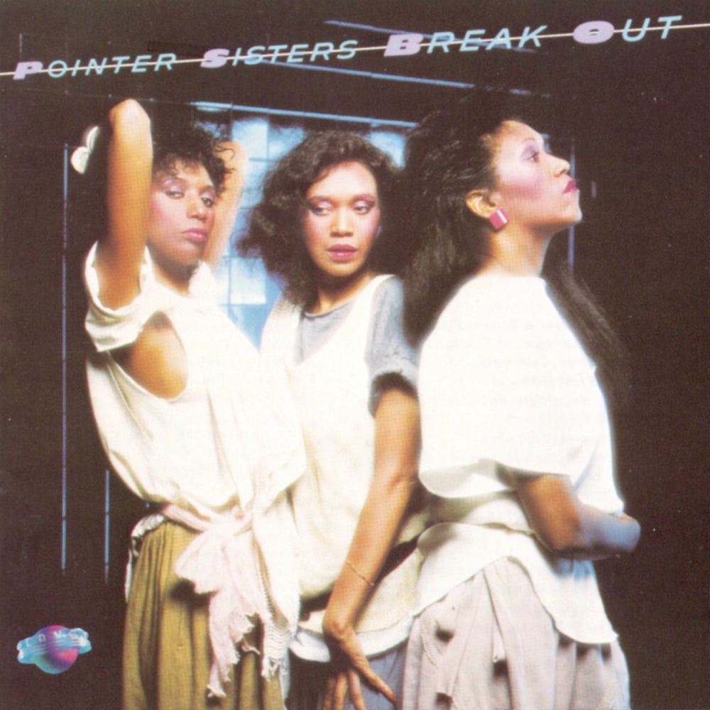 The Pointer Sisters — Break Out, vinyl LP album cover