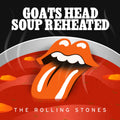 The Rolling Stones — Goats Head Soup Reheated (2020 Giles Martin Mixes) - EP, vinyl LP album cover