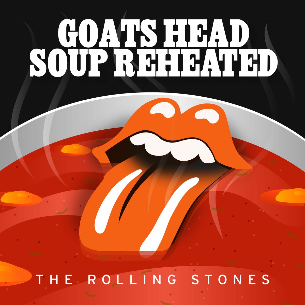 The Rolling Stones — Goats Head Soup Reheated (2020 Giles Martin Mixes) - EP, vinyl LP album cover