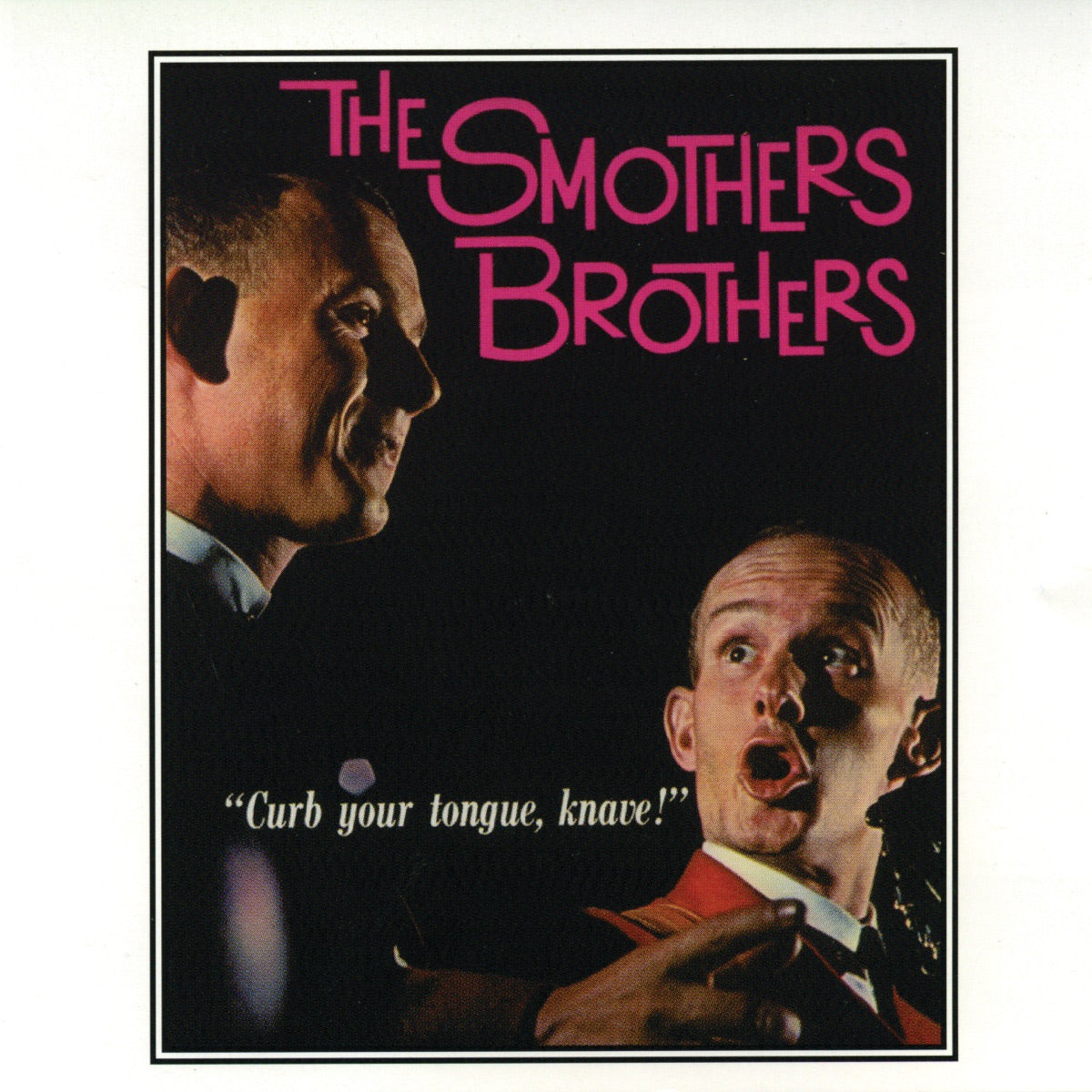 The Smothers Brothers — Curb Your Tongue, Knave!, vinyl LP album cover