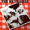 The Waitresses — Wasn't Tomorrow Wonderful?, vinyl LP album cover