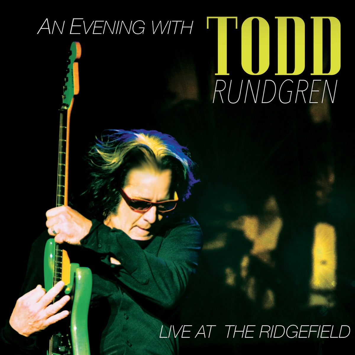 Todd Rundgren — An Evening With Todd Rundgren: Live At the Ridgefield, vinyl LP album cover