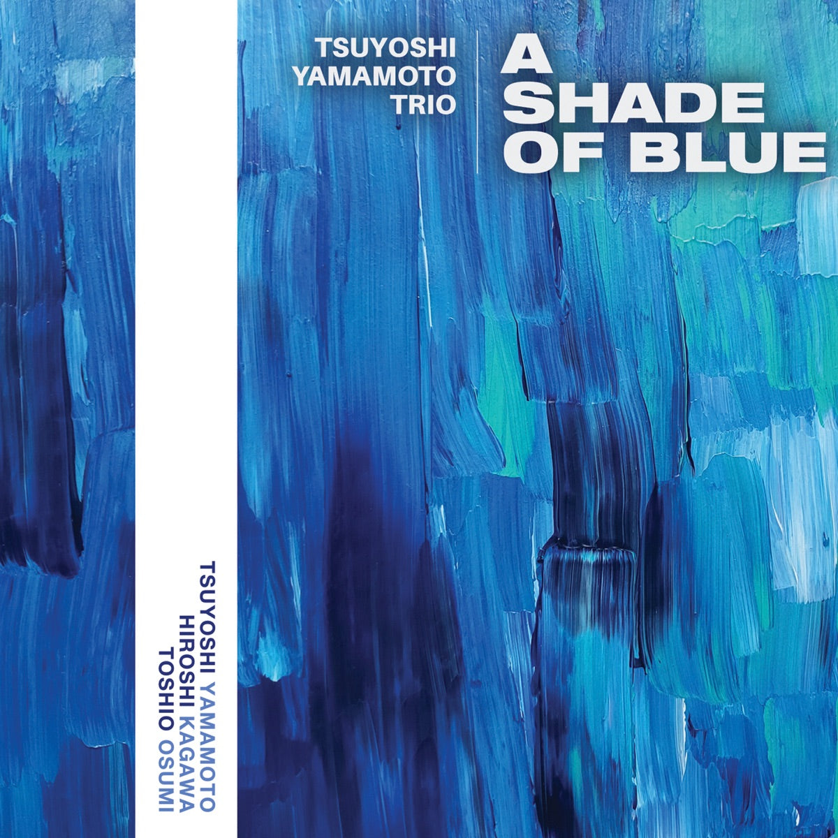 Tsuyoshi Yamamoto Trio & TSUYOSHI YAMAMOTO — A Shade of Blue, vinyl LP album cover