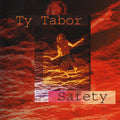 Ty Tabor — Safety, vinyl LP album cover
