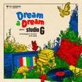 Various Artists — Jazz Dispensary Presents - Dream A Dream With Studio G: Cratedigger's Archive (1970-2009), vinyl LP album cover
