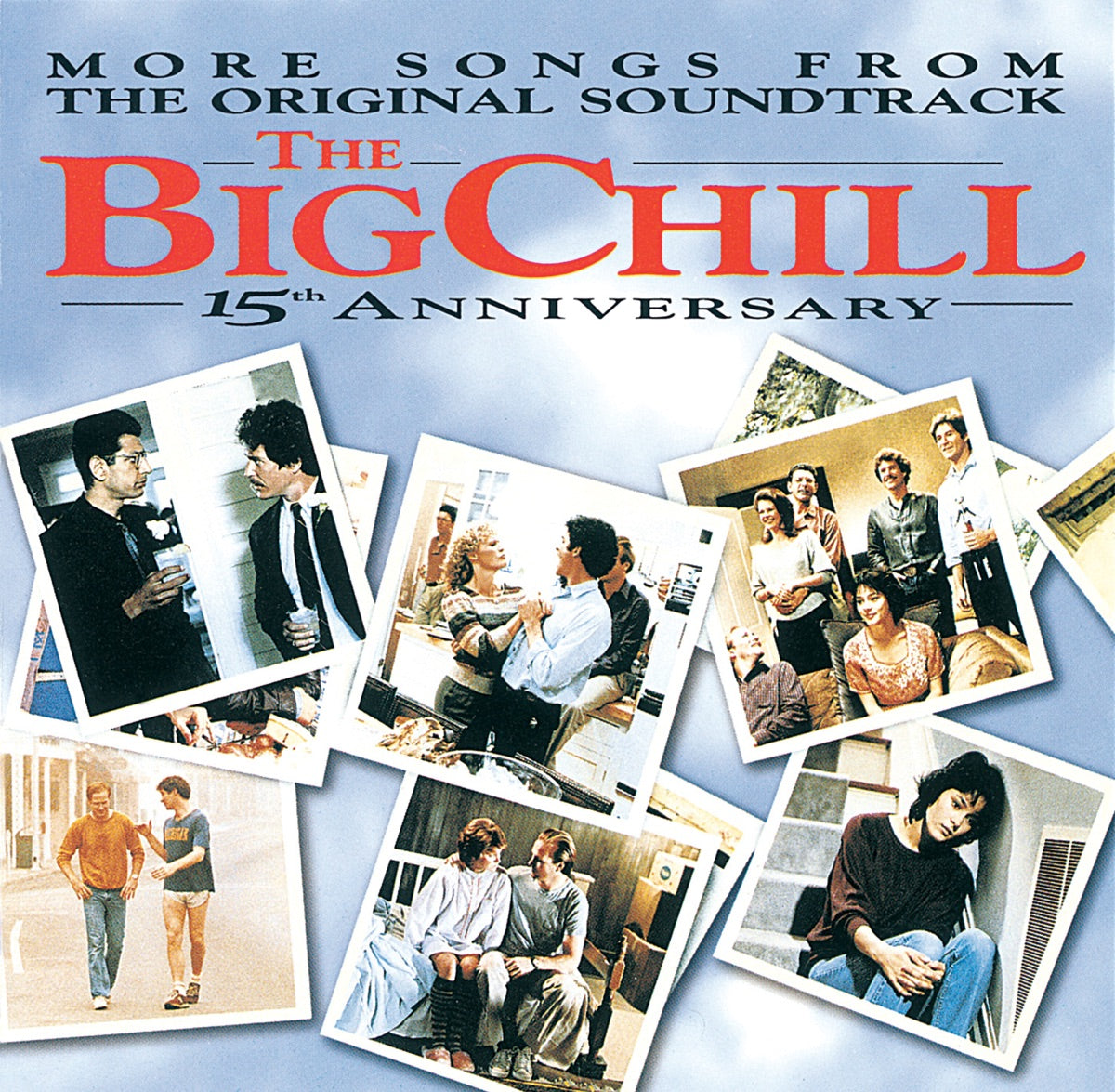 Various Artists — The Big Chill - 15th Anniversary (More Songs from the Original Soundtrack) [Soundtrack from the Motion Picture], vinyl LP album cover