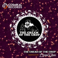 Various Artists — The Cream of the Crop, Compiled by Alfredo Arruti, vinyl LP album cover