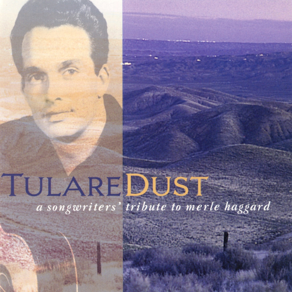 Various Artists — Tulare Dust: A Songwriter's Tribute to Merle Haggard, vinyl LP album cover