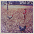 Ward Davis — Here I Am, vinyl LP album cover