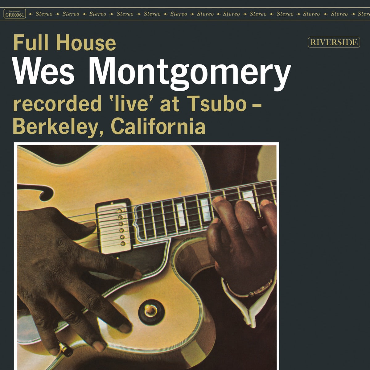 Wes Montgomery — Full House (Remastered 2026 / Live At Tsubo / 1962), vinyl LP album cover