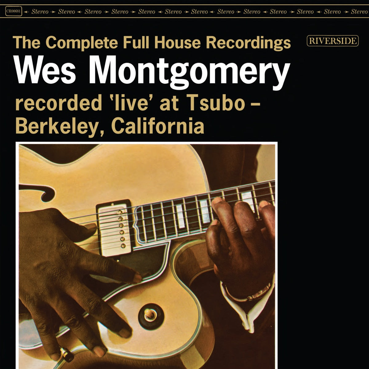 Wes Montgomery — The Complete Full House Recordings (Live At Tsubo / 1962), vinyl LP album cover
