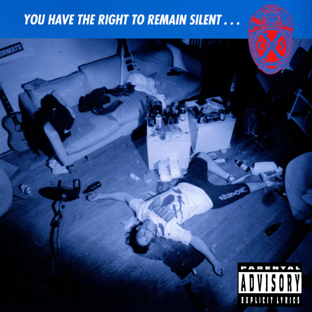 X-Cops — You Have the Right to Remain Silent..., vinyl LP album cover