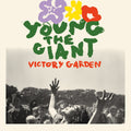 Young the Giant — Victory Garden, vinyl LP album cover