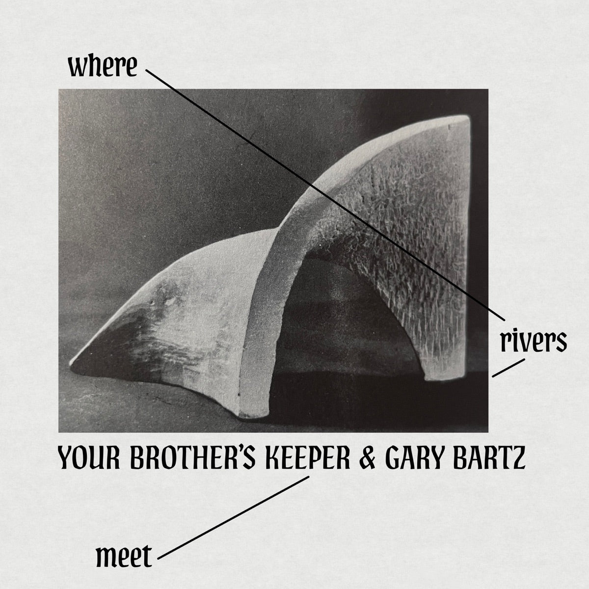 Your Brothers Keeper & Gary Bartz — Where Rivers Meet, vinyl LP album cover